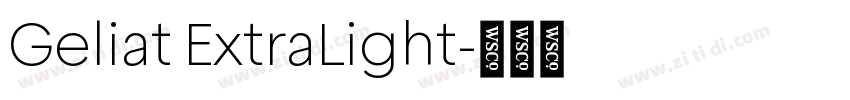 Geliat ExtraLight字体转换